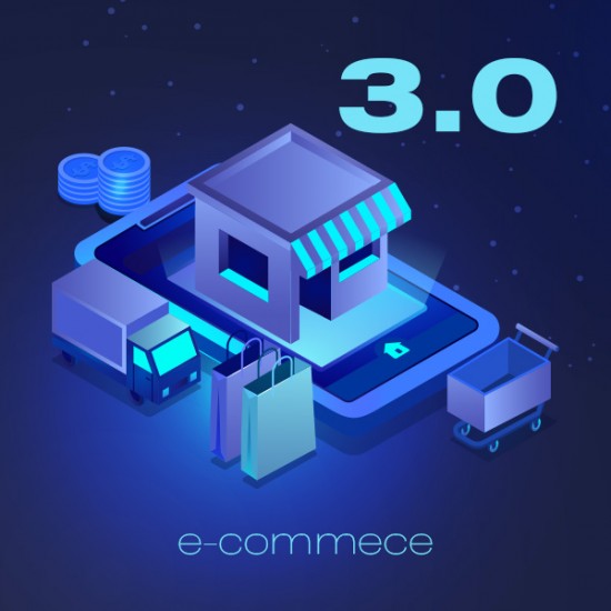 E-commerce 3.0 E-commerce 3.0